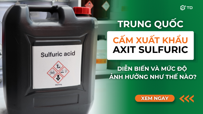 Trung Quốc Sắp Cấm Xuất Khẩu Axit Sulfuric- Nguy Cơ Thiếu Hụt Nặng Nề