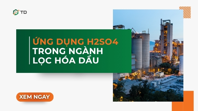 Ung-dung-axit-Sulfuric-trong-nganh-loc-hoa-dau